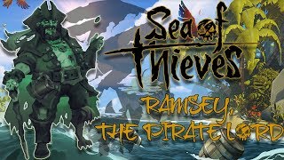 Sea of Thieves Lore | Ramsey, The Pirate Lord