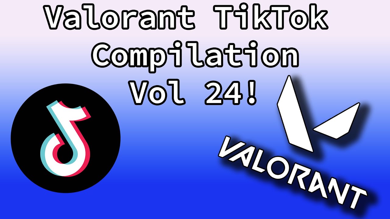 Valorant TikTok Compilation Vol. 24! YouTube