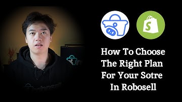 Lesson 5 - How To Choose The Right Plan For Your Store In Robosell?