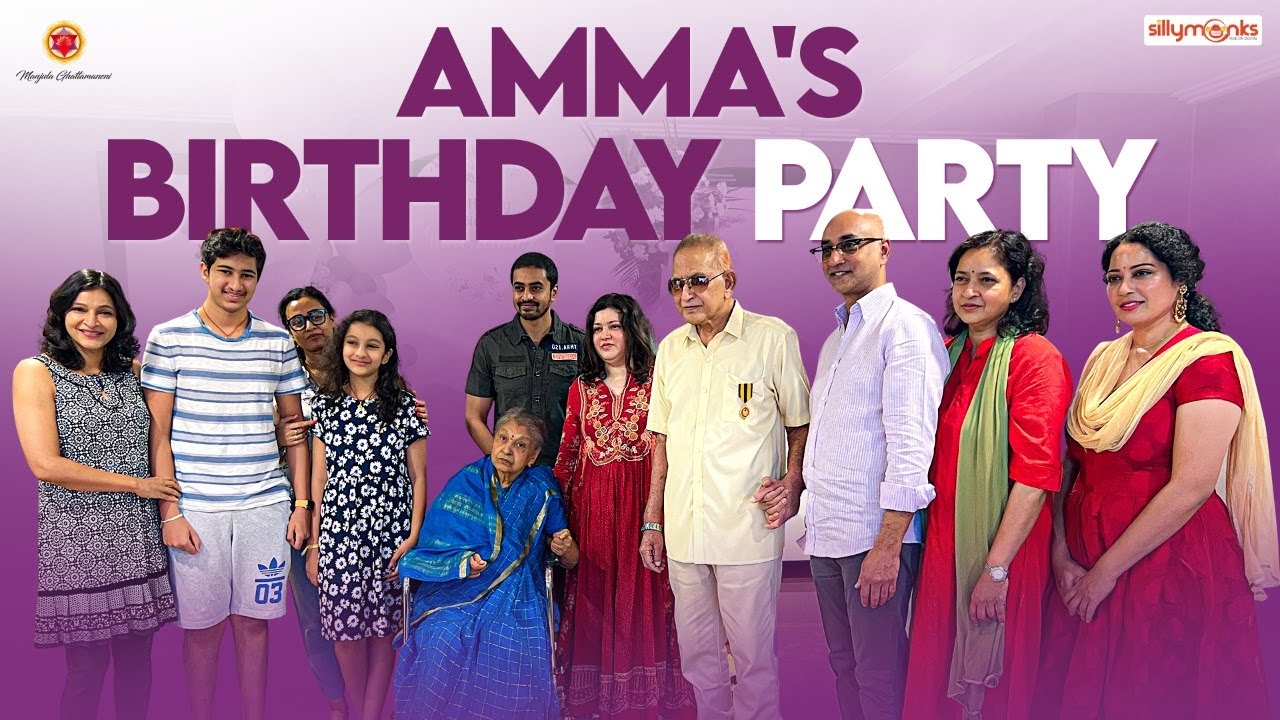 AMMA's BIRTHDAY PARTY | Super Star Krishna | Mahesh Babu | Manjula Ghattamaneni | Silly Monks