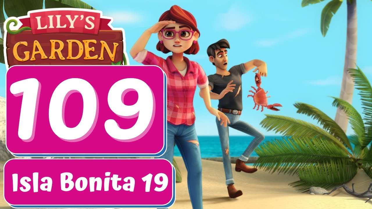 Lily's Garden Day 109 Isla Bonita 19 Gameplay YouTube