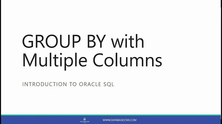 GROUP BY with Multiple Columns (Introduction to Oracle SQL)