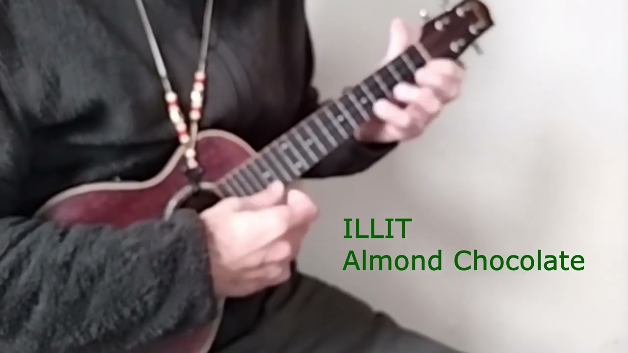 Almond Chocolate - ILLIT ukulele fingerstyle