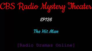 CBS Radio Mystery Theater | Ep 126 | The Hit Man |
