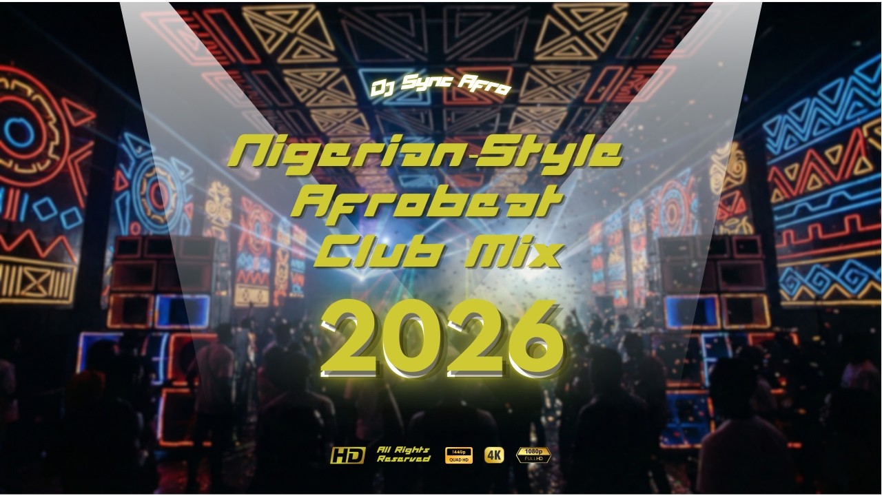 Nigerian‑Style Afrobeat Club Mix – 60 Minutes of Party Vibes [TikTok Dance Ready]