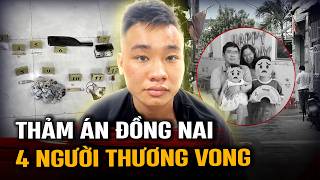 Toàn Cảnh Thảm Án Ở Đồng Nai - Tại Sao Nguyễn Đức Anh Lại Ra Tay Với Nhà Hàng Xóm Của Người Yêu Cũ?
