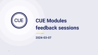 CUE Modules Proposal feedback session 2024-03-07