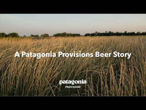 Video: Patagonia Provisions Fremstiller Mad (og øl), Der Er Godt For Dig Og Planeten