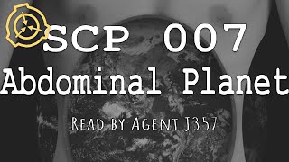Scp Readings - 007 Abdominal Planet