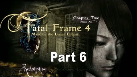 Fatal Frame 4 | Part 6 | PC Gameplay Walkthrough | No Commentary | Wii | Dolphin Emulator