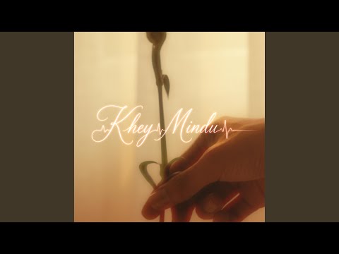 KHEY MINDU (feat. Sonam Drukpa)