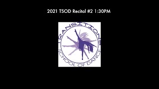 2021 TSOD Recital #2 1:30PM