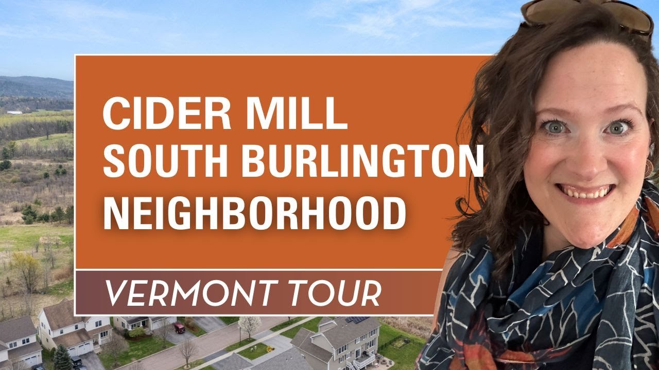 Cider Mill South Burlington, Vermont - Neighborhood Tour