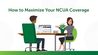 How to Maximize Your NCUA Coverage