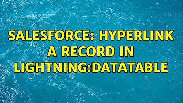 Salesforce: Hyperlink a Record in lightning:datatable