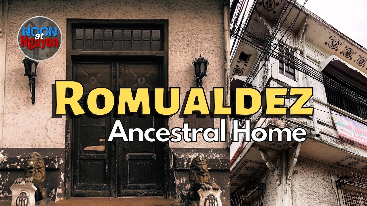 BAHAY NGA BA NG DATING FIRST LADY IMELDA ROMUALDEZ MARCOS? | NOON AT NGAYON SERIES