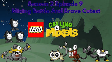 Lego Calling All Mixels S2 Ep9 Mixing Battle And Brave Cutest (Stop Motion)