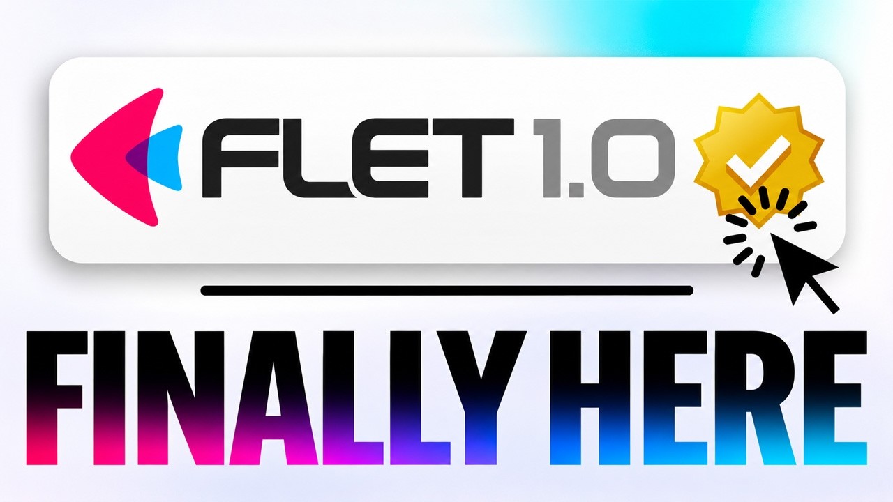 NEW Flet 1.0 Just Dropped! 🤯