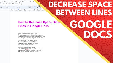How to Decrease Space Between Lines in Google Docs