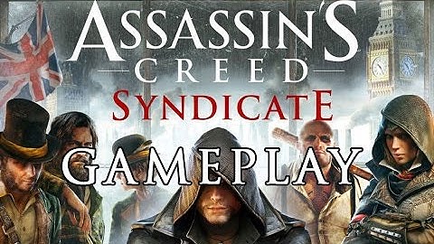 Assassin’s Creed Syndicate - 9 minutes of Gameplay | Walkthrough [1080p]