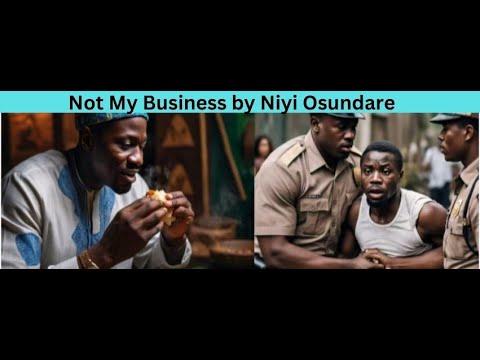 Not My Business By Niyi Osundare WAEC 2026 2030 Syllabus