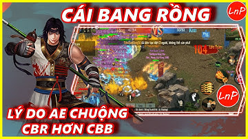 VÕ LÂM 1 MOBILE - LÝ DO TẠI SAO CÁI BANG RỒNG ĐƯỢC ƯA CHUỘNG HƠN CÁI BANG BỔNG | LnP