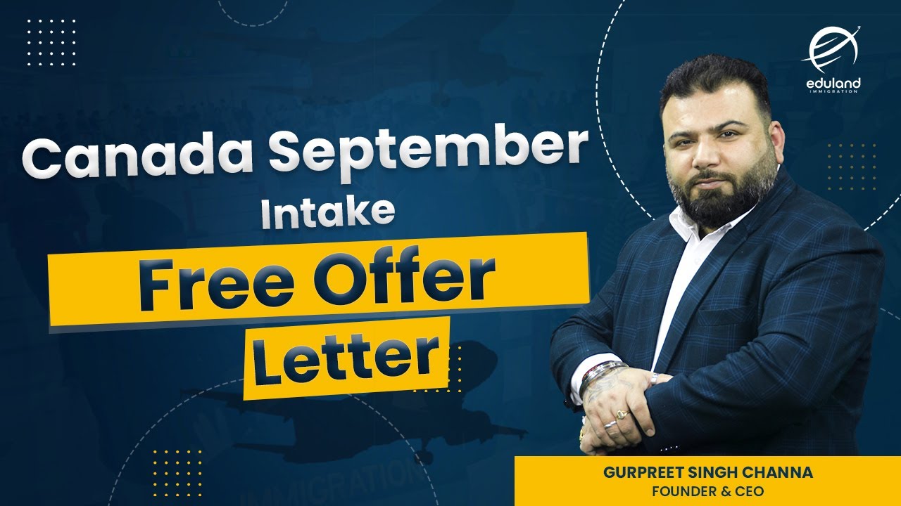 Canada September Intake - Free Offer Letter | Eduland Immigration