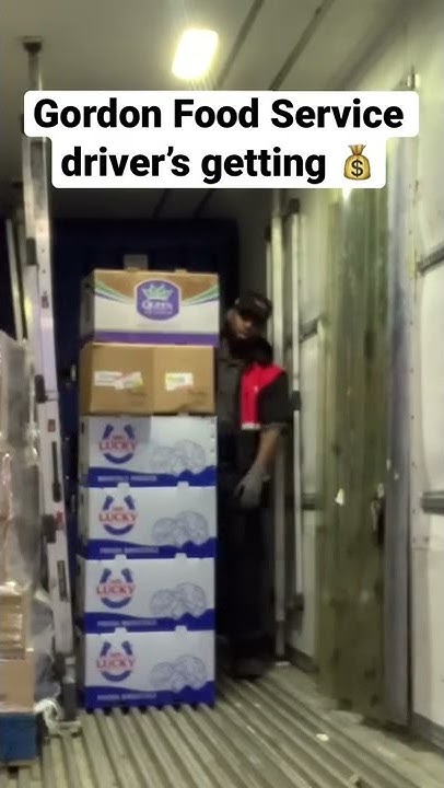 gordon-food-service-driver-s-getting-money-let-s-go-trucking