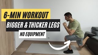 The Best 6-Min Leg Workout To Build Big Strong And Thicker Legs No Equipment