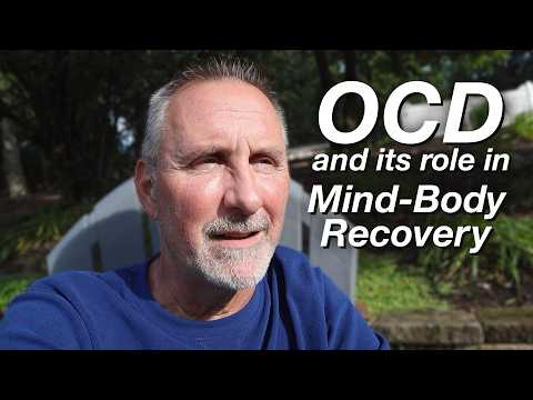 OCD In Mind Body Recovery - How Your Thoughts & Behaviors Impact Symptoms