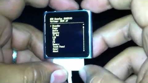 How to put you iPod Nano 6th Gen on test mode.