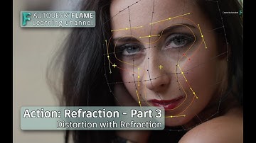 Action Refraction - Part 3 - Distortion with Refraction - Flame 2020