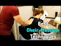 5 Most Effective Chair Massage Techniques