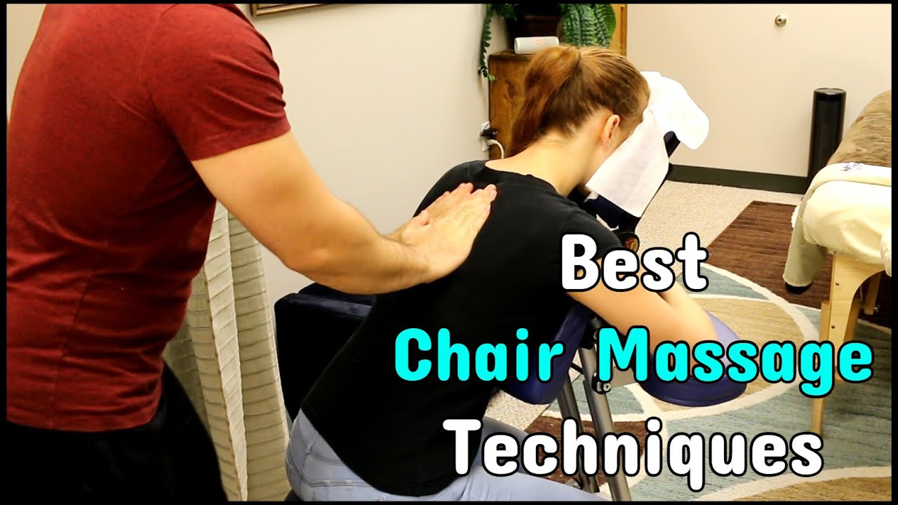 5 Most Effective Chair Massage Techniques Youtube