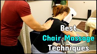 5 Most Effective Chair Massage Techniques
