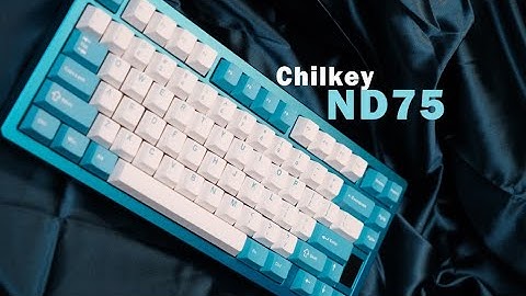 Chilkey ND75 | The Best Budget aluminum Keyboard?