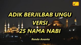 Adik Berjilbab Ungu Versi 25 Nama Nabi