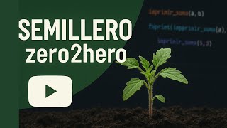 Semillero Zero2Hero - Temario