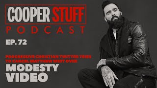 Cooper Stuff: Ep. 72 - Progressive Christian Twitter Tries to Cancel Matthew West Over Modesty Video