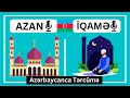 Azan və İqamə Azərbaycanca Tərcüməsi