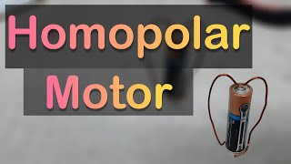 Homopolar Motor - Theory & Experiment!
