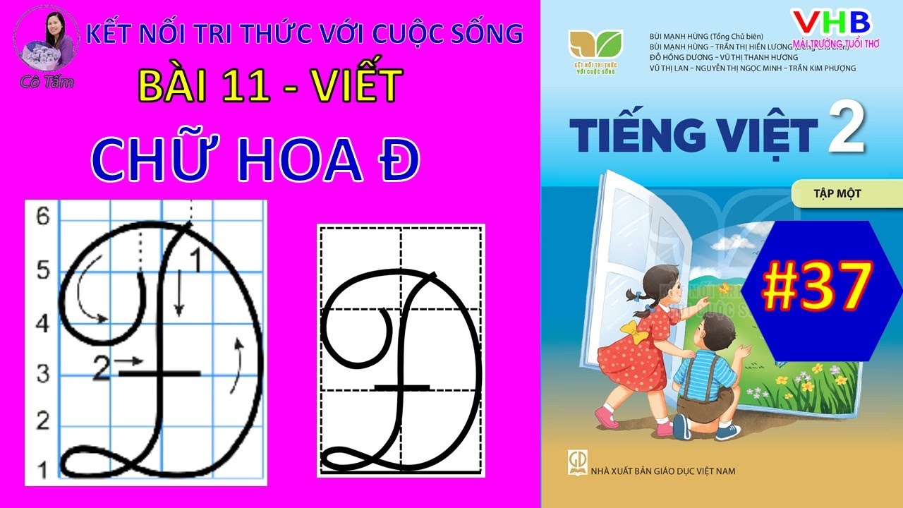 Tiếng Việt Lớp 2| Tập 1| Bài 11 |Viết |Chữ hoa Đ| Kết... - youtube