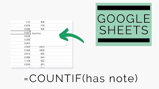 Google Sheets - SUM or COUNT if a Cell Has Notes