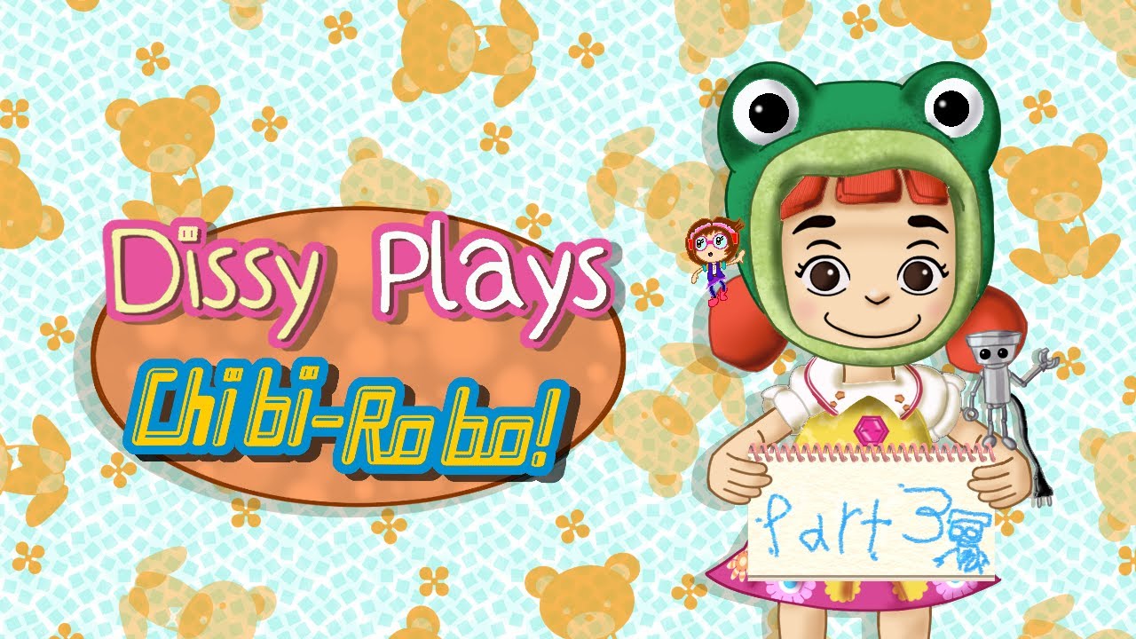 Let's Play Chibi-Robo PT 3: Tea Time