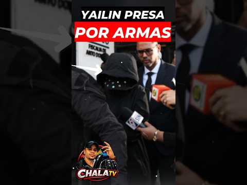 YAILIN LA MÁS VIRAL PRESA POR POSESIÓN DE ARMAS ILEGALES!
