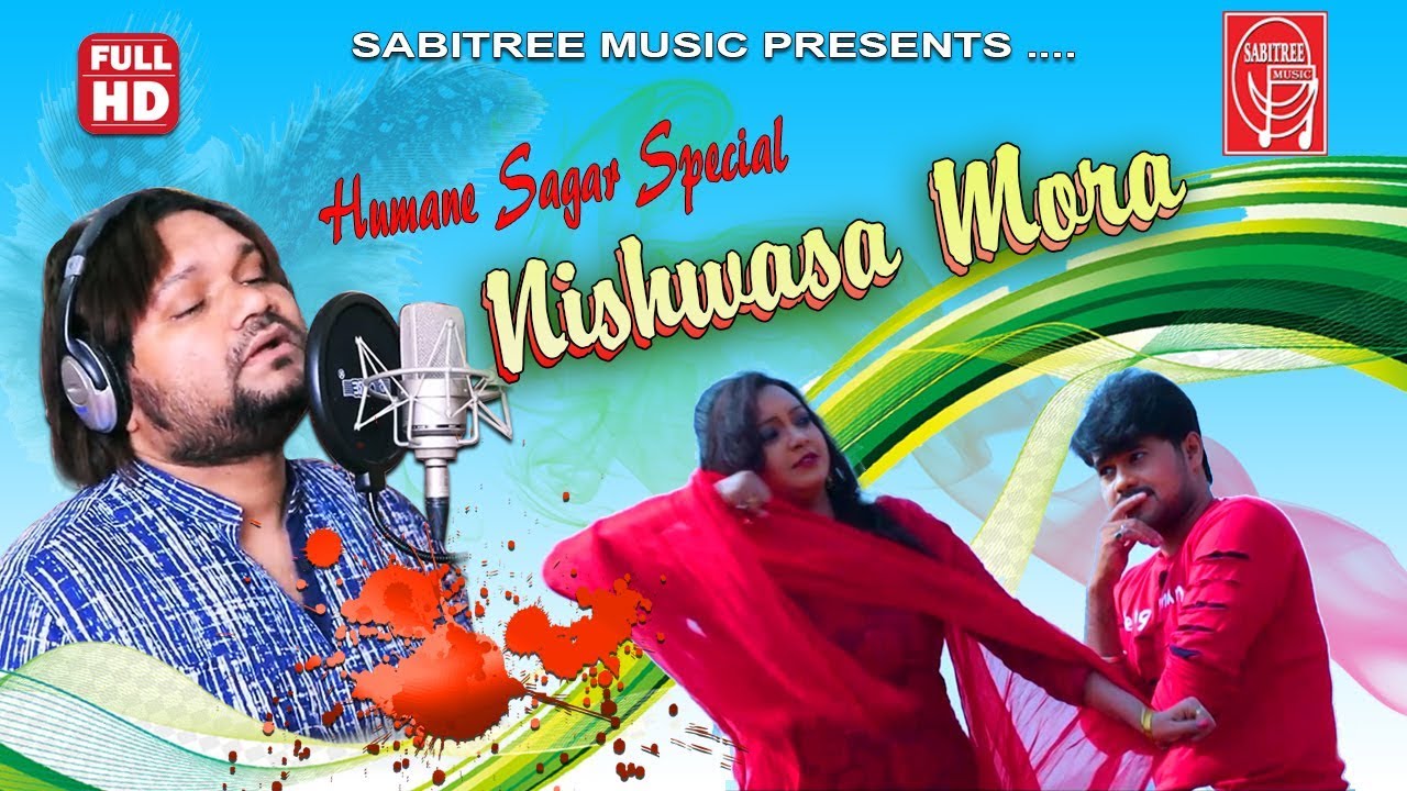 Niswasha Mora  Humane Sagar Romantic song   Ashutosh  Sabitree Music