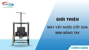 Vắt kiệt 45% nước cốt nhờ có máy ép nước nước cốt dừa mini