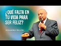 Pr. Bullón - ¿Qué falta en tu vida para ser feliz?