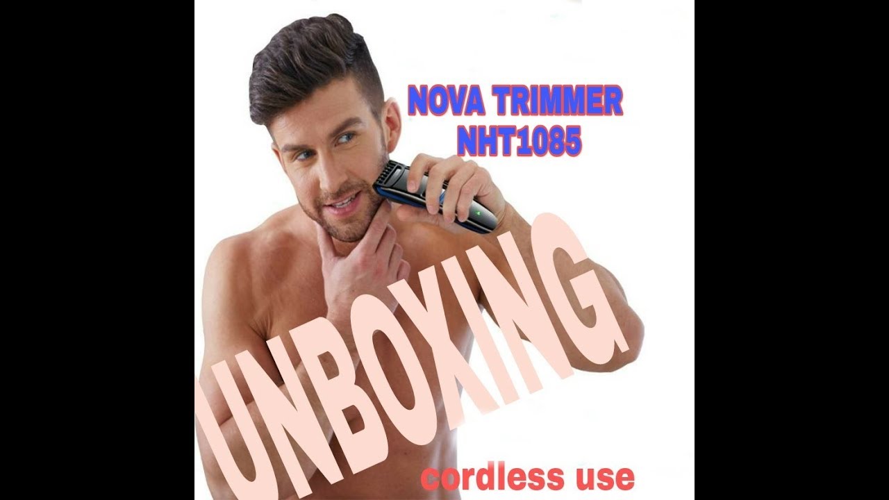 NOVA PROFESSIONAL TRIMMER NHT-1085 UNBOXING( 2018)