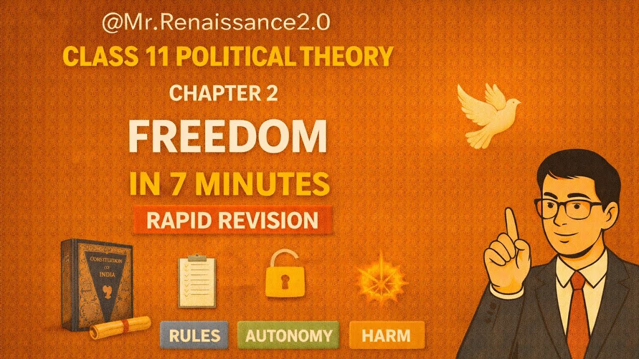 Class 11 political theory Chapter 2 Freedom In 7 Minutes Rapid Revision (@Mr.renaissance2.0)
